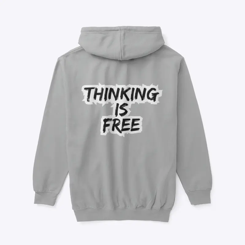 THINKING IS FREE OFFICIAL MERCH