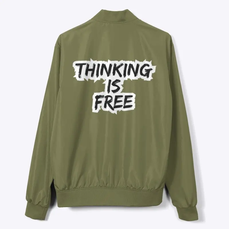 THINKING IS FREE OFFICIAL MERCH